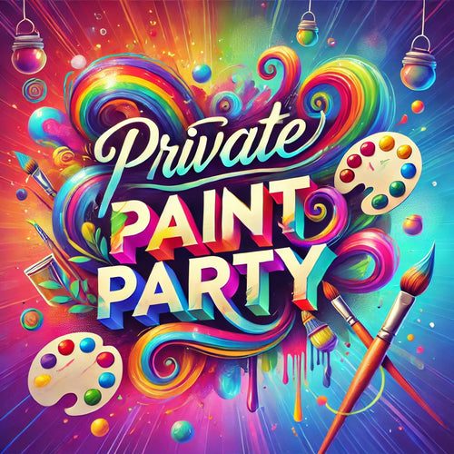 Private Paint Party for Lisa and Friends-September 8th